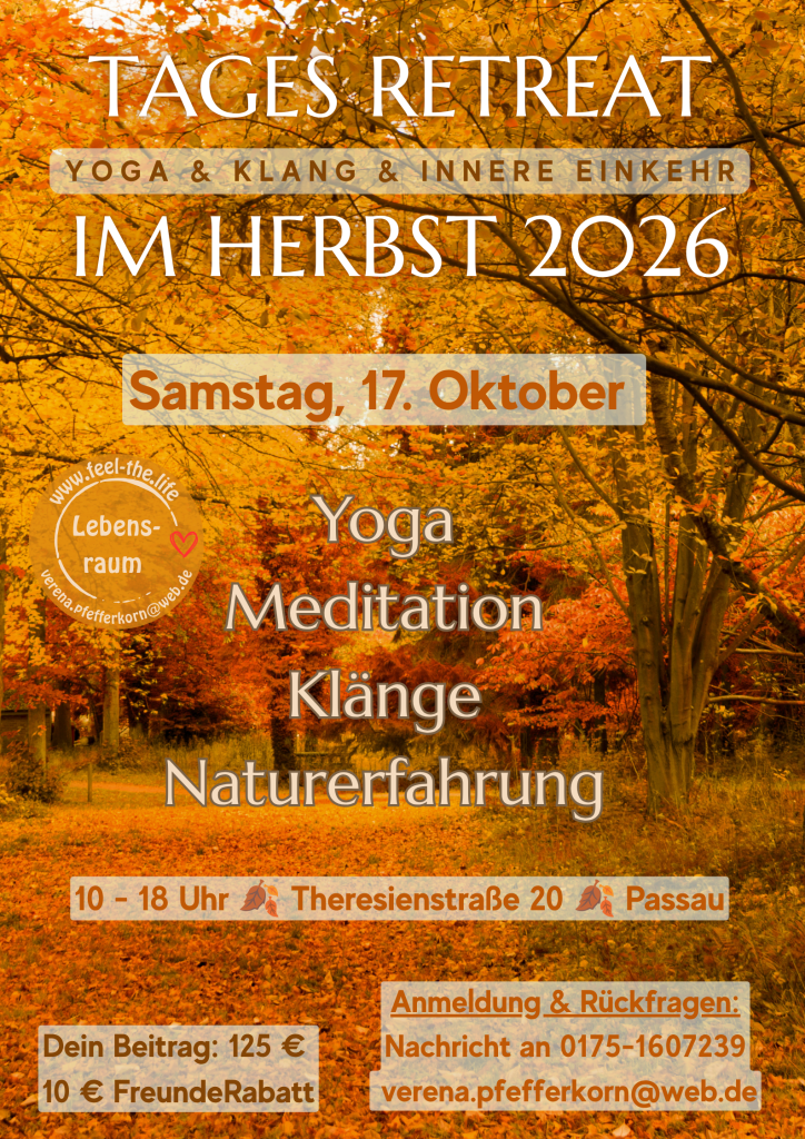 Retreats am 17. Oktober im Lebensraum. Yoga, Meditation, Klänge, Naturerfahrung